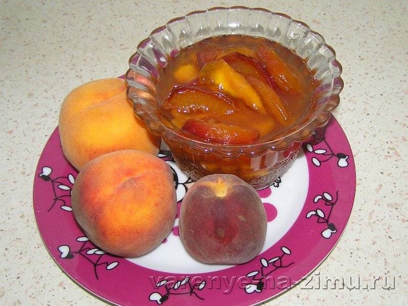 Варенье из персиков: лучшие рецепты, секреты